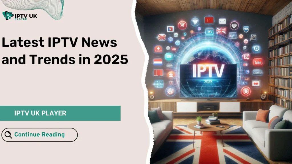 Modern living room setup with IPTV News services in 2025