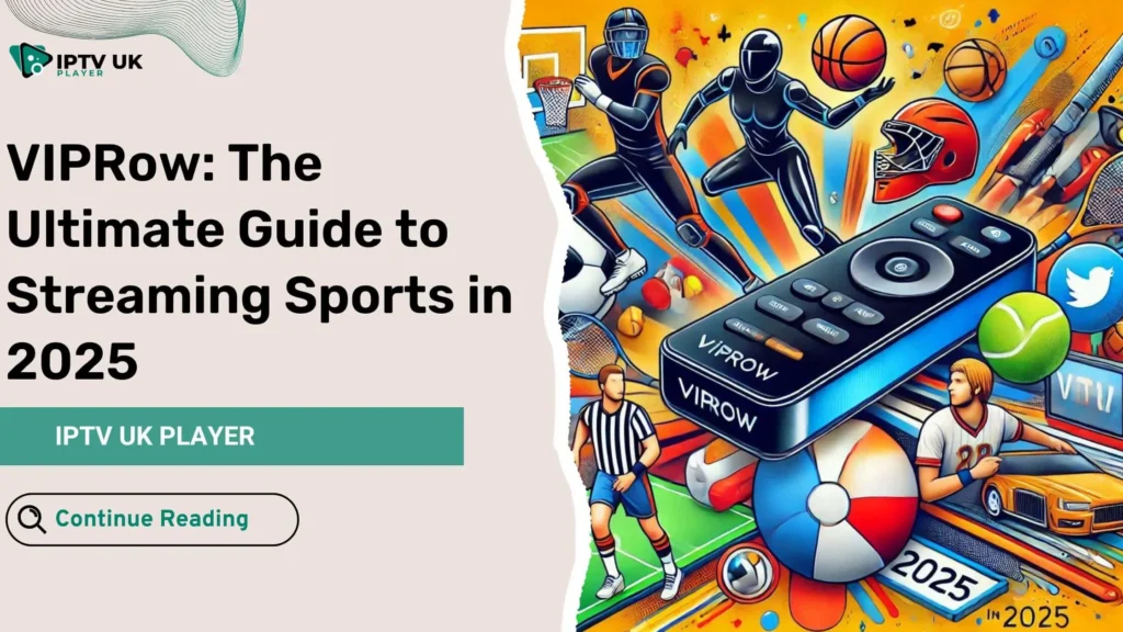 VIPRow: The Ultimate Guide to Streaming Sports in 2025