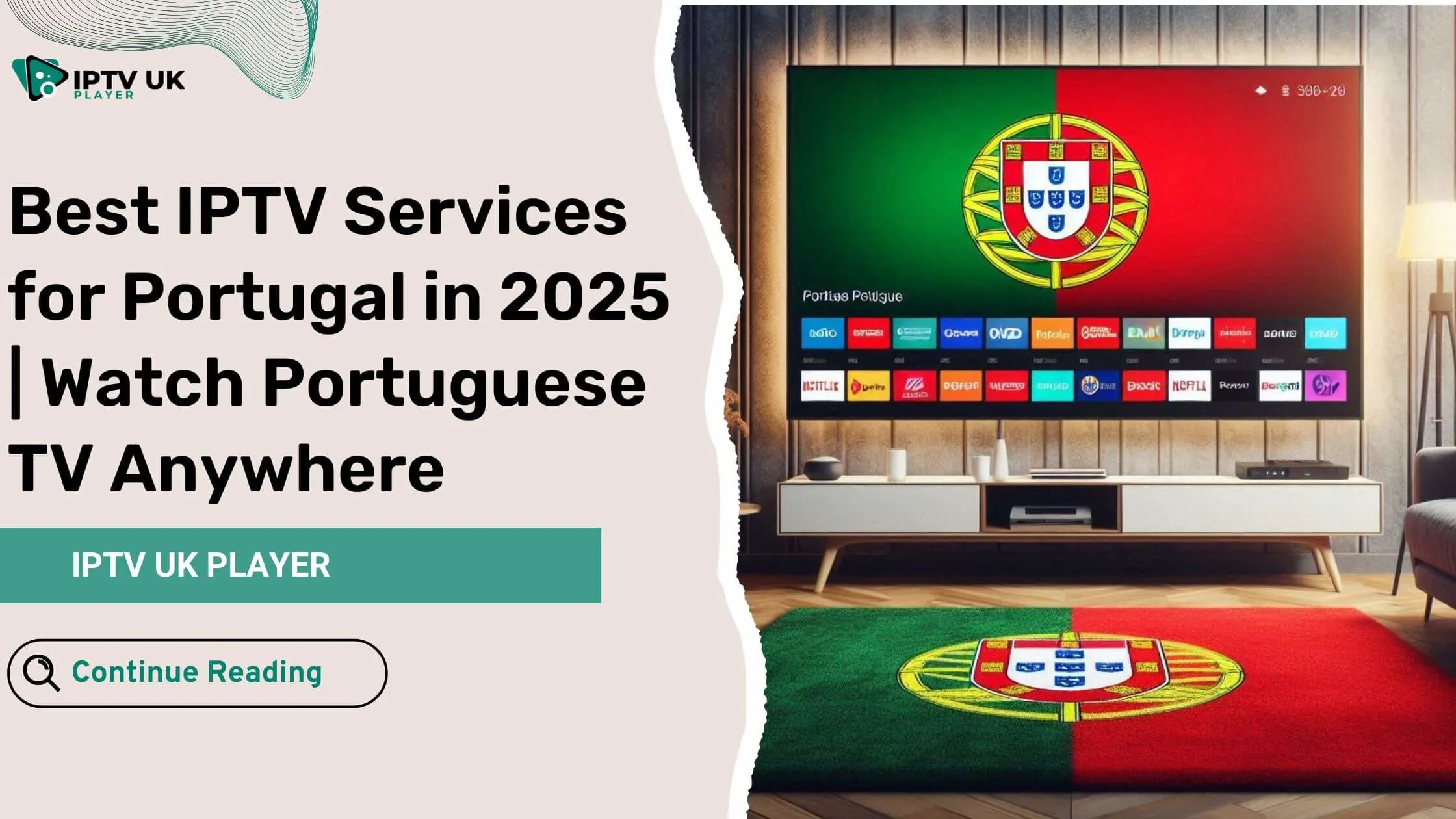 Best IPTV Portugal – Watch Portuguese TV anywhere with top IPTV services.