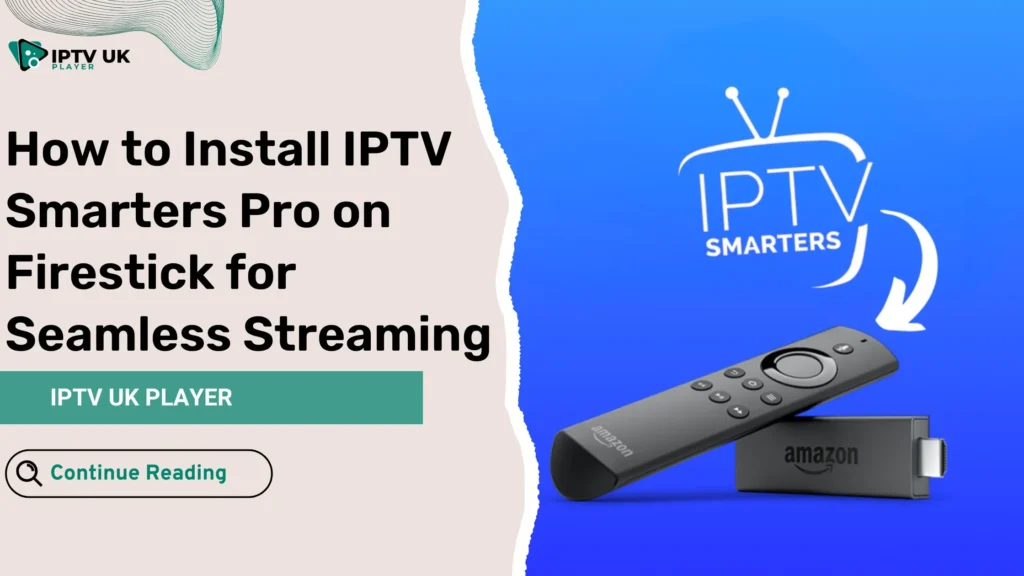 iptv smarters pro on firestick