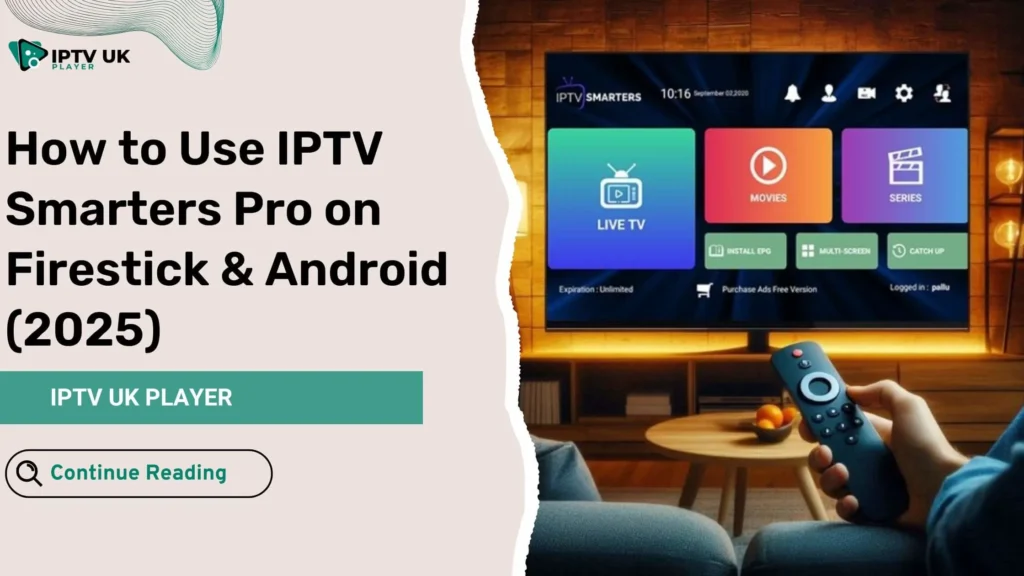 Stream your favorite content with IPTV Smarters Pro on Firestick and Android devices.