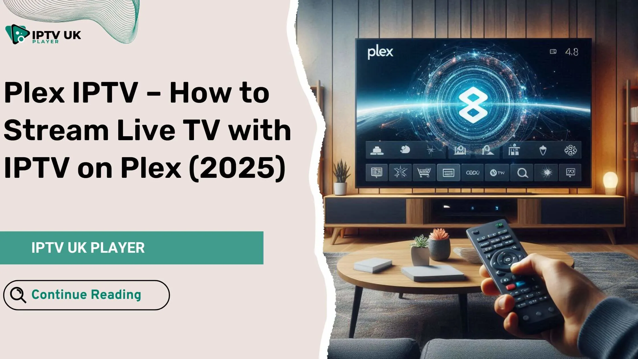 Plex IPTV home entertainment setup for seamless live TV streaming.