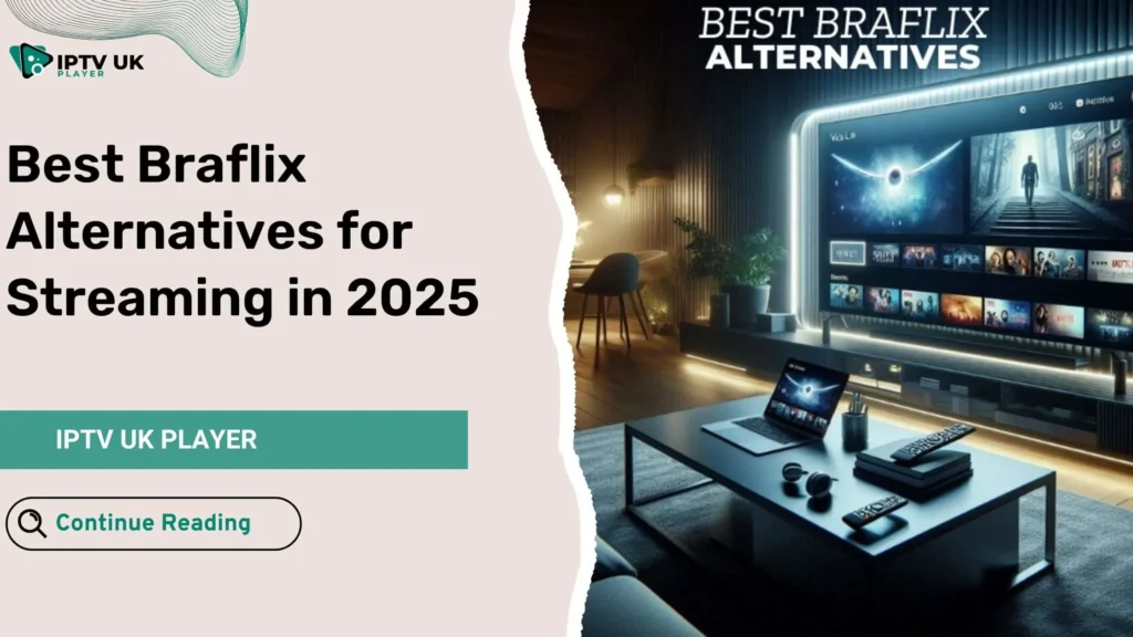 Best Braflix Alternatives for Streaming in 2025 – Explore top streaming options beyond Braflix