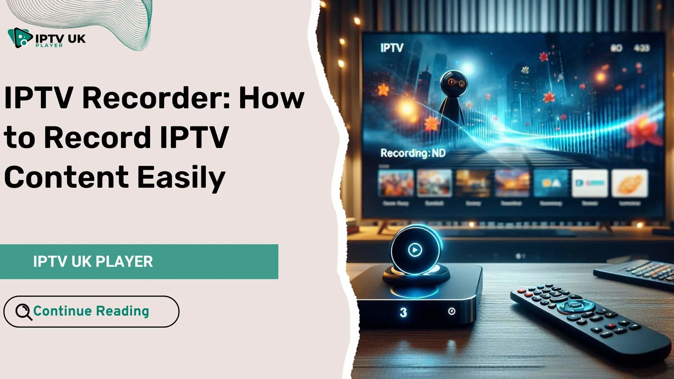 IPTV recorder setup with a streaming device and recording option on screen