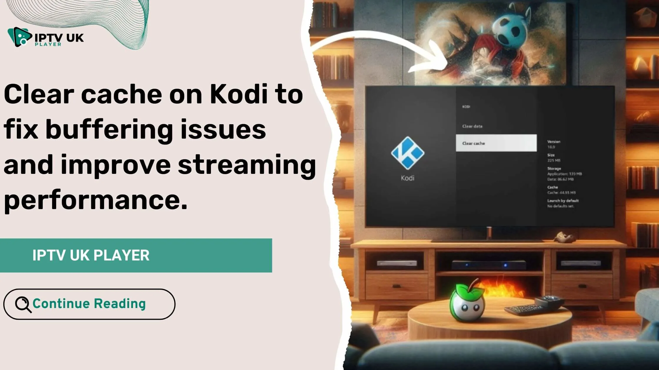 Clear cache on Kodi to fix buffering issues and improve streaming performance.