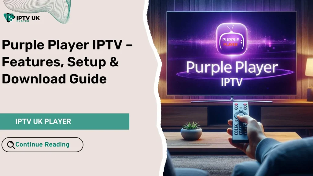 Purple Player IPTV logo displayed on a smart TV screen, showcasing high-quality streaming content in a cozy living room.