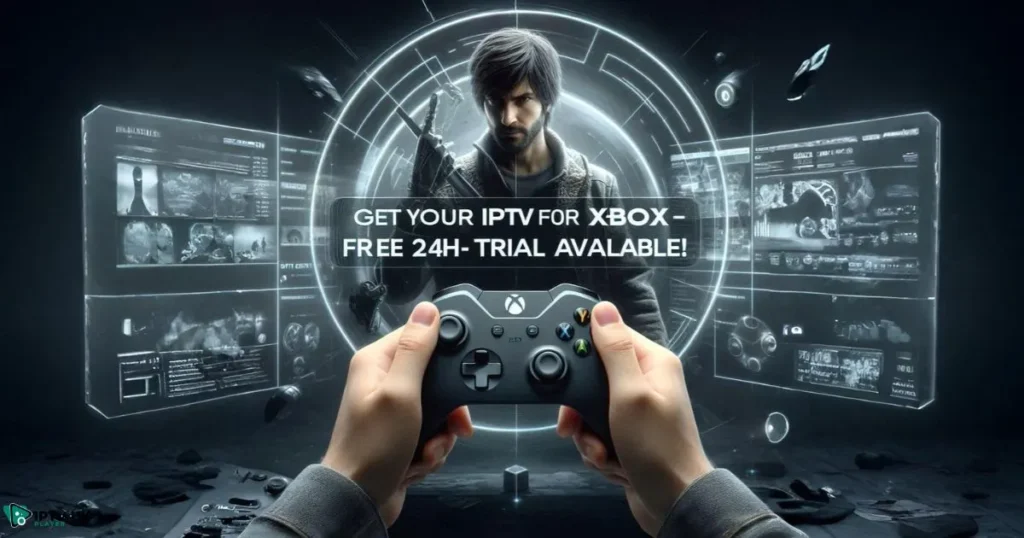 Sign up for IPTV UK Player and enjoy IPTV on Xbox with a free trial.