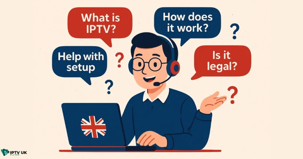 Common questions answered about the best IPTV 2025 in the UK